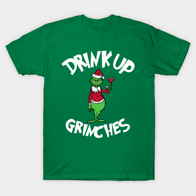 drink up grinches shirt amazon